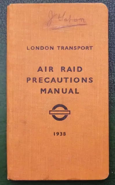 LPTB 1938 Air Raid Precautions Manual London Passenger Transport Board