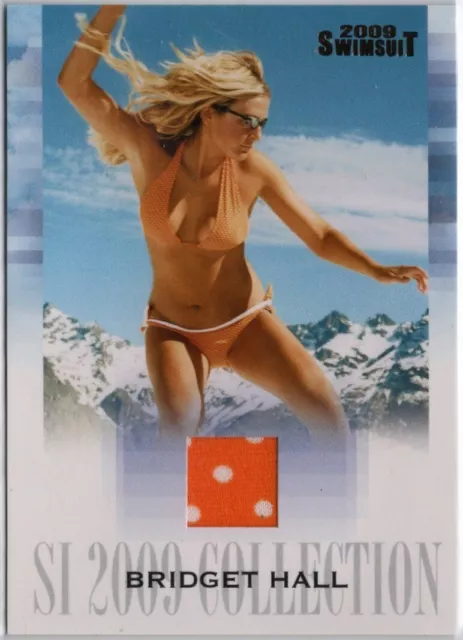 2009 Sports Illustrated Si Swimsuit Bridget Hall Bikini Relic Card #Bh/M