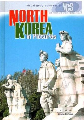 North Korea in Pictures (Visual Geography (Twenty-First Century)) - GOOD
