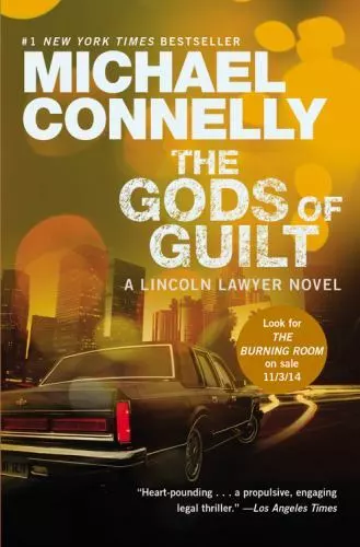 The Gods of Guilt [A Lincoln Lawyer Novel, 5] by Connelly, Michael , paperback