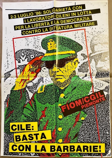 FIOM/ CGIL - CILE : BASTA CON LE BARBARIE - Poster Originale -1986-