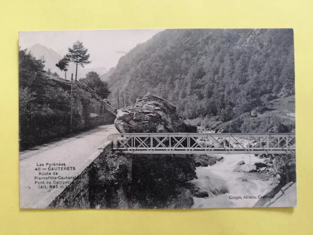 cpa 64 - CAUTERETS (Htes Pyrénées) PONT de CALYPSOS Gave Torrent Montagne