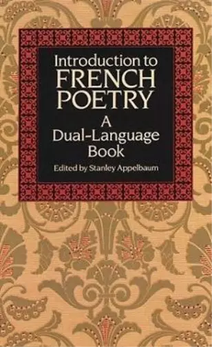 Stanley Appelbaum Introduction to French Poetry (Poche)