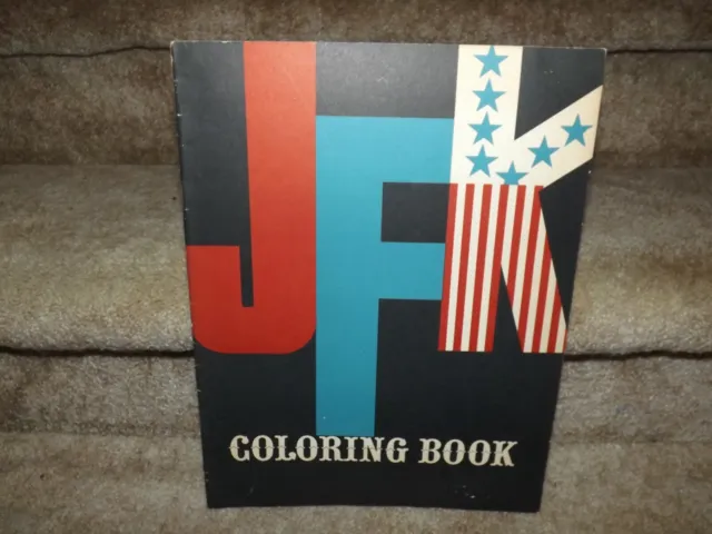 1962 JFK COLORING Book by Mort Drucker John F. Kennedy Unused Vintage ...