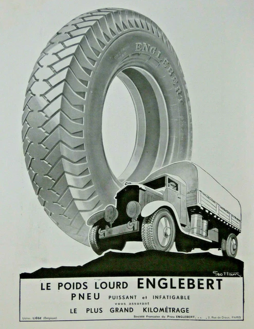 Publicité De Presse 1931 Le Poids Lourd Englebert Pneu Puissant Et Infatigable