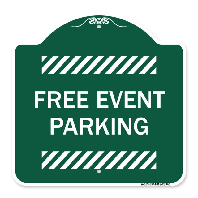 Designer Series - Free Event Parking Heavy Gauge Aluminum Architectural Sign