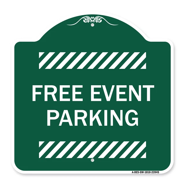 Designer Series - Free Event Parking Heavy Gauge Aluminum Architectural Sign