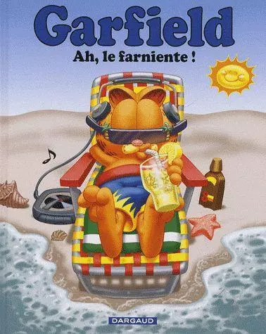 Garfield Tome 11 : ah le farniente !