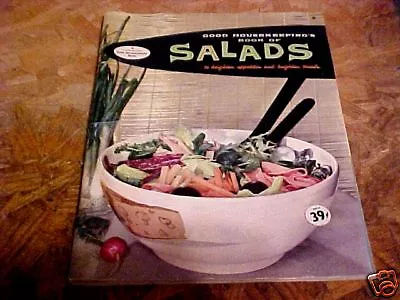 1958 Good Housekeeping Book Of Salads Recipes