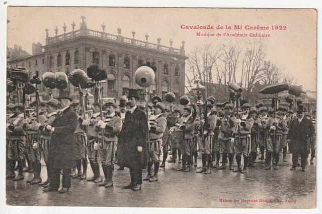 NANCY - CPA 54 - Fetes Mi Careme Mars 1922 - Musique de l' Académie Culinaire