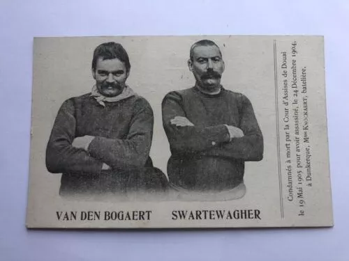 Carte postale ancienne. Condamnés à mort : Van de Bogaert / Swartewagher