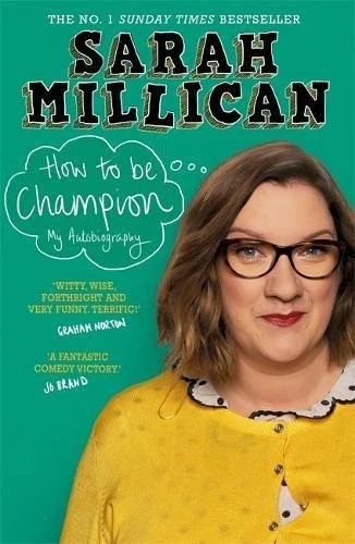 How to be Champion: The No.1 Sunday Times Bestselling Autobiogr .9781409174325