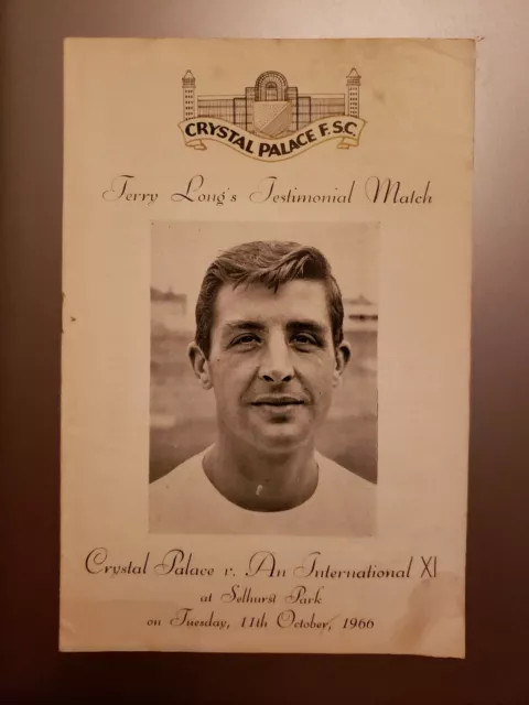 Crystal Palace v International XI Terry Long Testimonial Programme 11/10/66