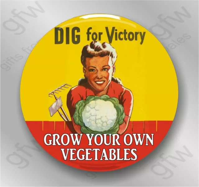 Dig for Victory, Grow your own Vegetables - Large Button Badge - 58mm diam