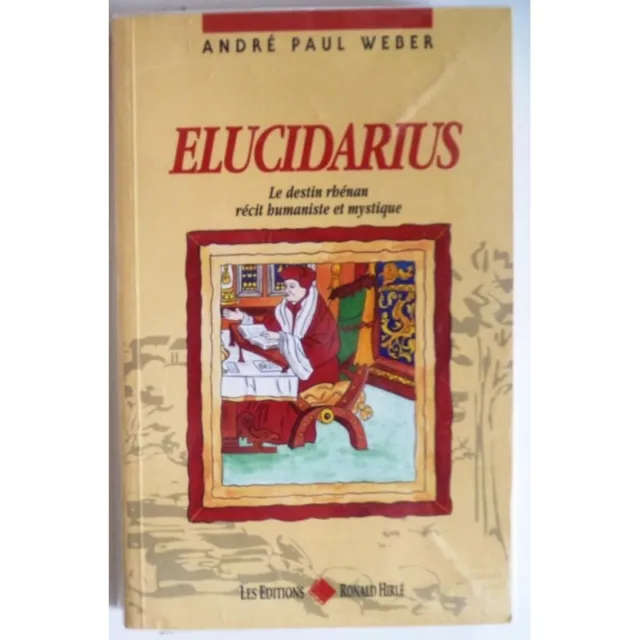 Elucidarius - André Paul WEBER