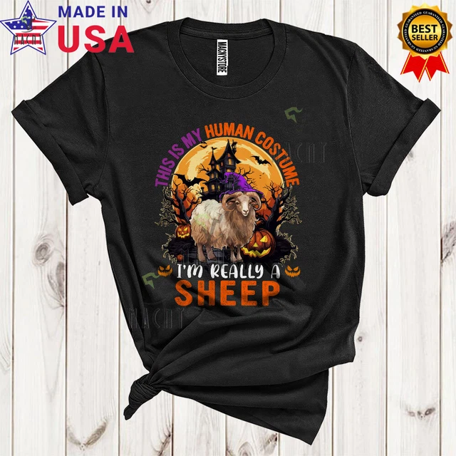 This Is My Human Costume I'm Really A Sheep Halloween Animal Farmer T-Shirt
