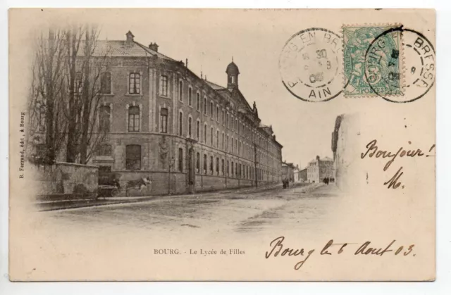 BOURG EN BRESSE AIN CPA 01 le lycée de filles carte nuage 1900