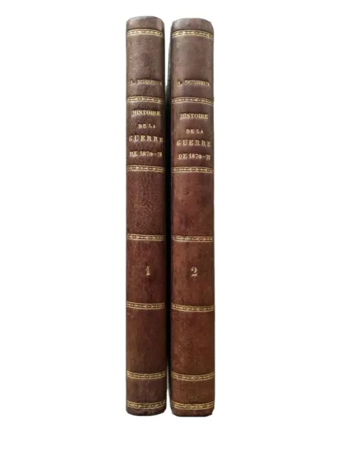 Histoire Générale de la Guerre de 1870-1871 - L. Dussieux - 2 Vol. 1881 - 3e éd.