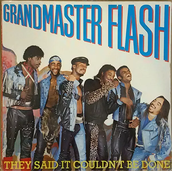 Grandmaster Flash - They Said It Couldn't Be Done - Used Vinyl Record - I34z
