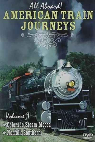 All Aboard, Vol. 1: American Train Journeys, Vol. 1 Good