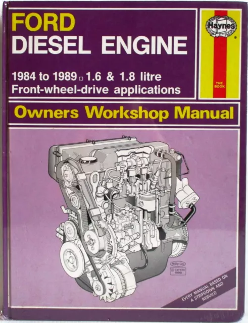 Haynes - Ford Diesel Engine 1984 A 1989 ~ Proprietari Manuale Officina - Usato