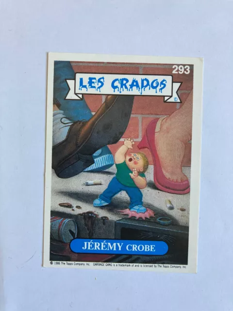Carte 293 Les Crados série 2 - Jérémy Crobe TBE sticker Art Spiegelman