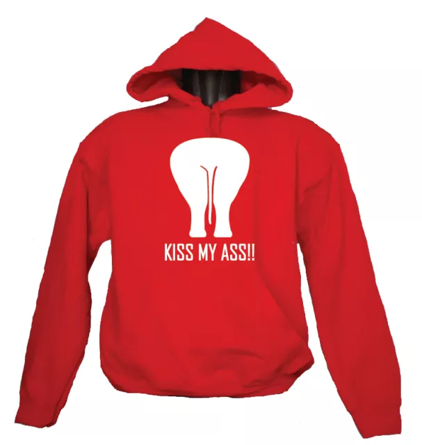 Felpa Con Cappuccio Unisex "Kiss My Ass!!" Funny Hot Novita' Sexy Fuck