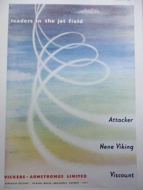 3/1949 Pub Vickers Armstrongs Supermarine Attacker Nene Viking Viscount Ad