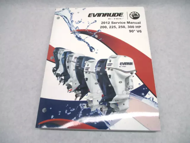 5008740 BRP Evinrude Outboard Service Repair Manual E-TEC 200-300 HP 2012 IN