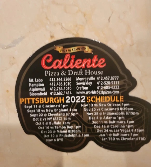 2022 PITTSBURGH STEELERS Schedule 🏈 New 🏈 CALIENTE PIZZA ‼️ 1.