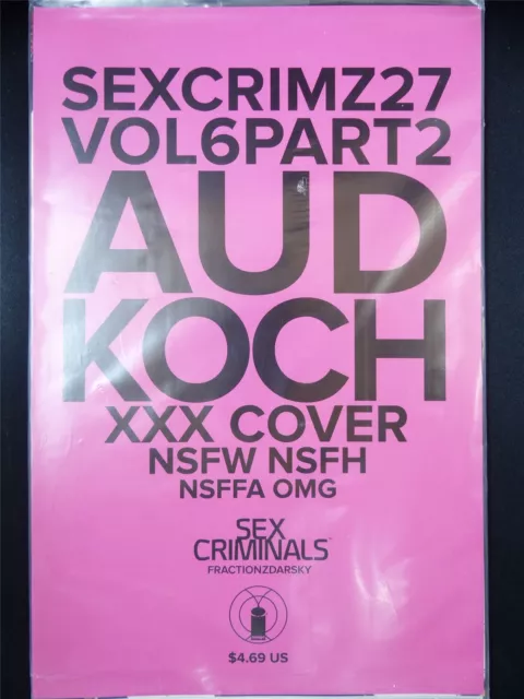 SEX Criminals #28 XXX Aud Koch Variant sealed - Image Comic #S1