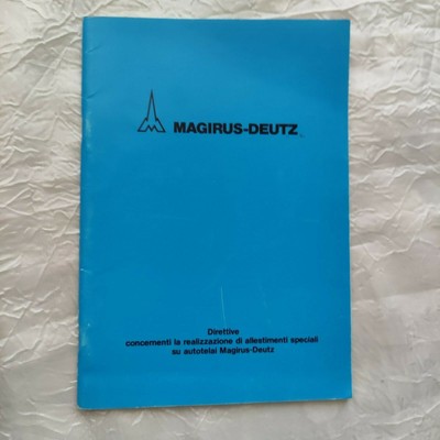 DIRETTIVE PER ALLESTIMENTI SPECIALI SU AUTOTELAI MAGIRUS DEUTZ 