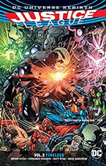 Justice League Vol. 3: Timeless Rebirth Paperback Bryan Hitch