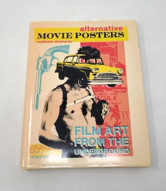 Alternative Movie Posters Film Art from the Underground by Matthew Hardcover