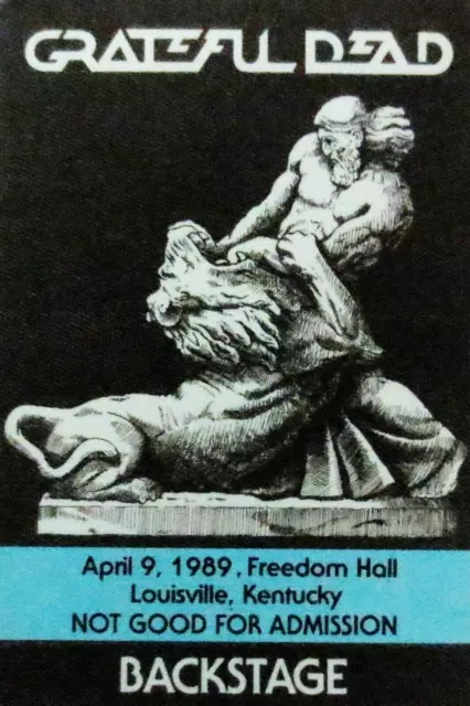 Grateful Dead Backstage Pass Louisville Kentucky KY Freedom Hall 4/9/89 4/9/1989 3