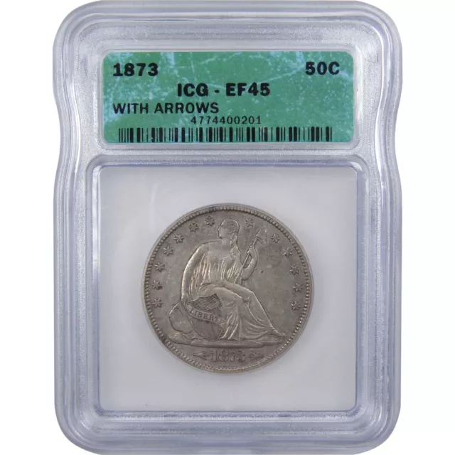 1873 Arrows Seated Liberty Half Dollar EF 45 ICG Silver 50c SKU:I918