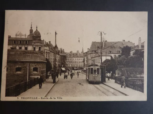 THIONVILLE Diedenhofen Moselle CPA 57 TRAMWAY entrée de la ville