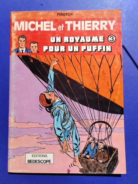Piroton : MICHEL et THIERRY / Un royaume pour un Puffin TL - EO Comme NEUF