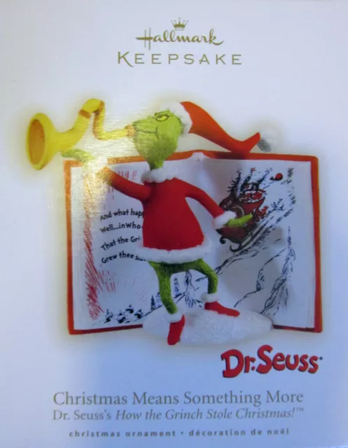 * 2009 *  GRINCH CHRISTMAS MEANS SOMETHING MORE  Hallmark Ornament DR SEUSS