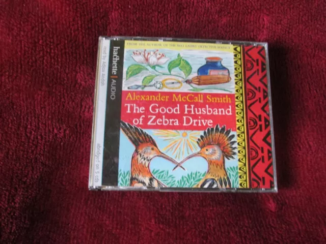 ALEXANDER McCALL SMITH - THE GOOD HUSBAND OF ZEBRA DRIVE - 5 CD AUDIO BOOK SET