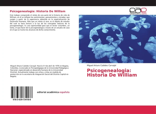PSICOGENEALOGIA: HISTORIA DE William Miguel Arturo Cubides Carvajal ...