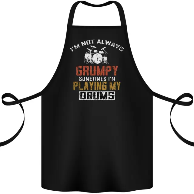 Im Not Always Grumpy Drums Drummer Funny Cotton Apron 100% Organic