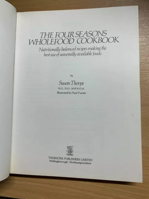1984 " The Four Seasons Wholefood Livre de Recettes " Cookery Grand Cartonné (P5 3
