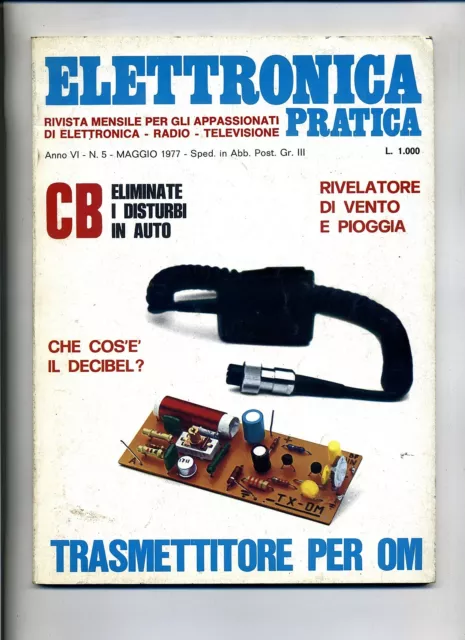 ELETTRONICA PRATICA - Anno VI N.5 Maggio 1977 - Periodico  Mensile