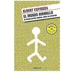 El Mundo Amarillo: ¿Cómo Luchar Para Sobrevivir Me Ense? a Vivir / The Yellow...