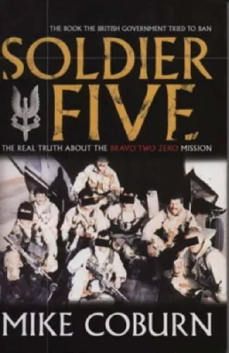 Soldier Five: The Real Truth About The Bravo Two Ze... by Coburn, Mike Paperback