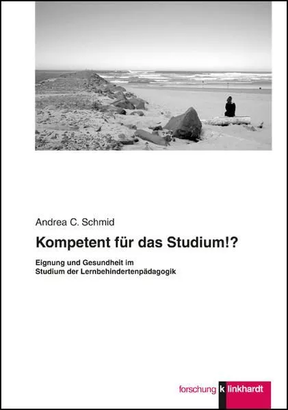 Kompetent für das Studium!?: Eignung und Gesundheit im Studium der Lernbehindert