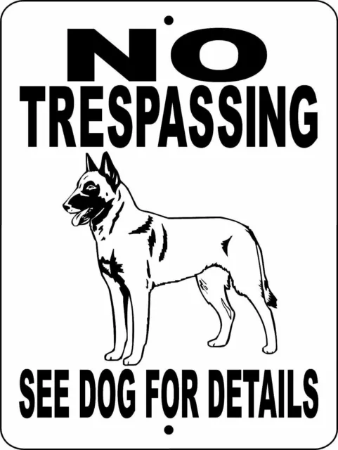 No Trespassing Belgian malinois aluminum dog sign  9 x 12