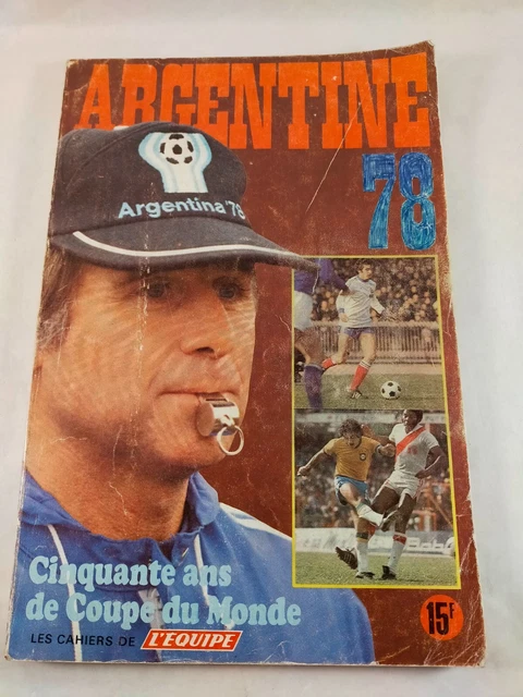 Livre Les Cahiers De L'Équipe - Coupe Du Monde 1978 Argentine