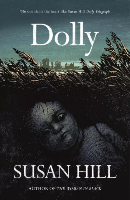 Dolly: A Ghost Story by Hill, Susan, NEW Book, FREE & FAST Delivery, (paperback)